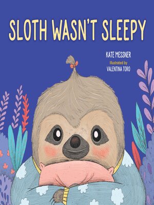 cover image of Sloth Wasn't Sleepy